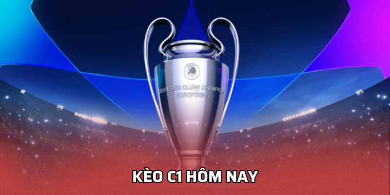 Kèo C1 Hôm Nay Tại HELLO88 - Nhận Định Chuẩn Xác Nhất Kèo C1 hôm nay